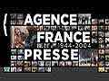 Consulter la fiche détaillée : Agence France Presse | Des photos et des mots